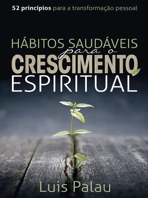 cover image of Hábitos saudáveis para o crescimento espiritual